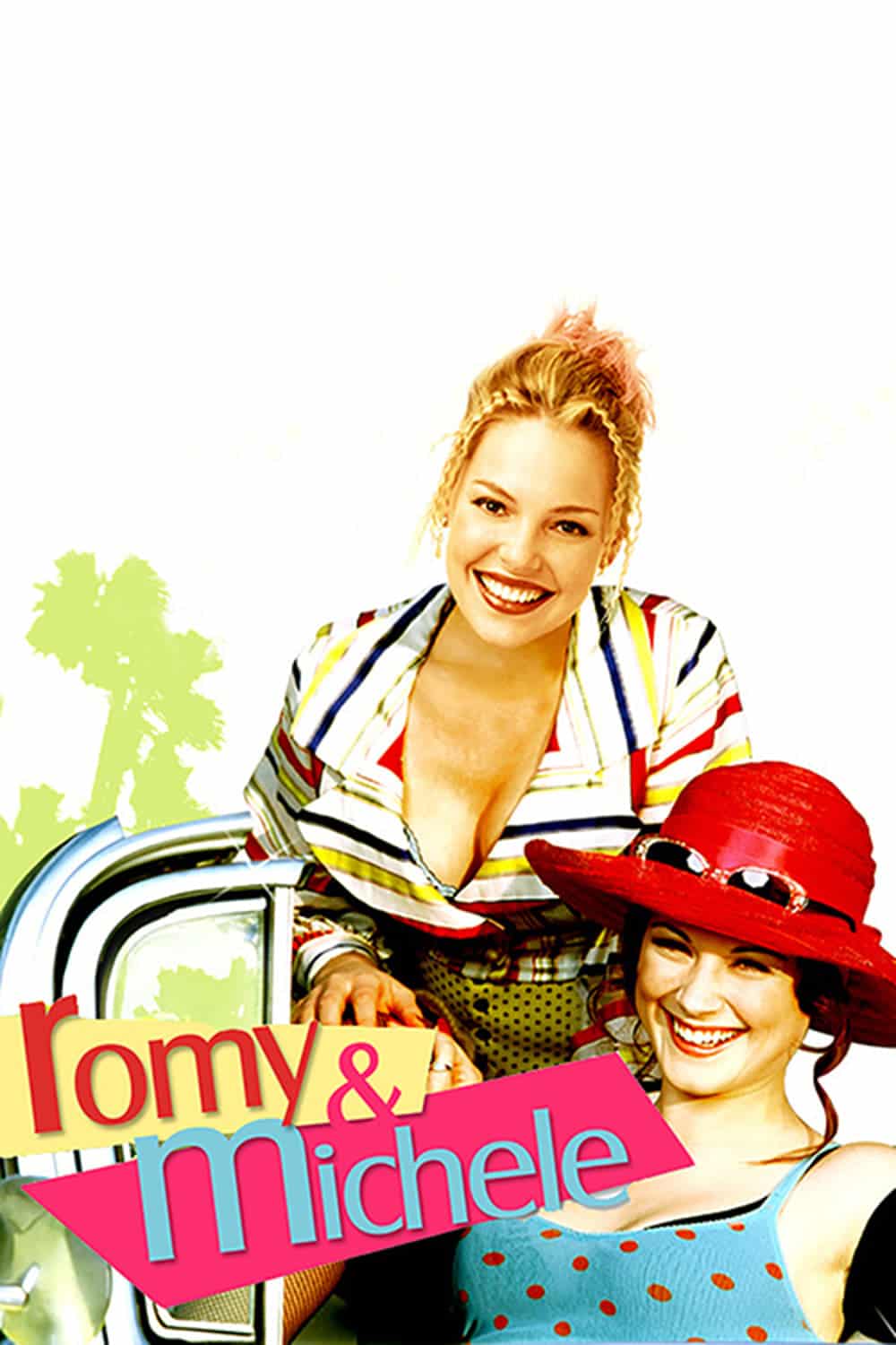 Plakat von "Romy und Michele: Hollywood, wir kommen!"