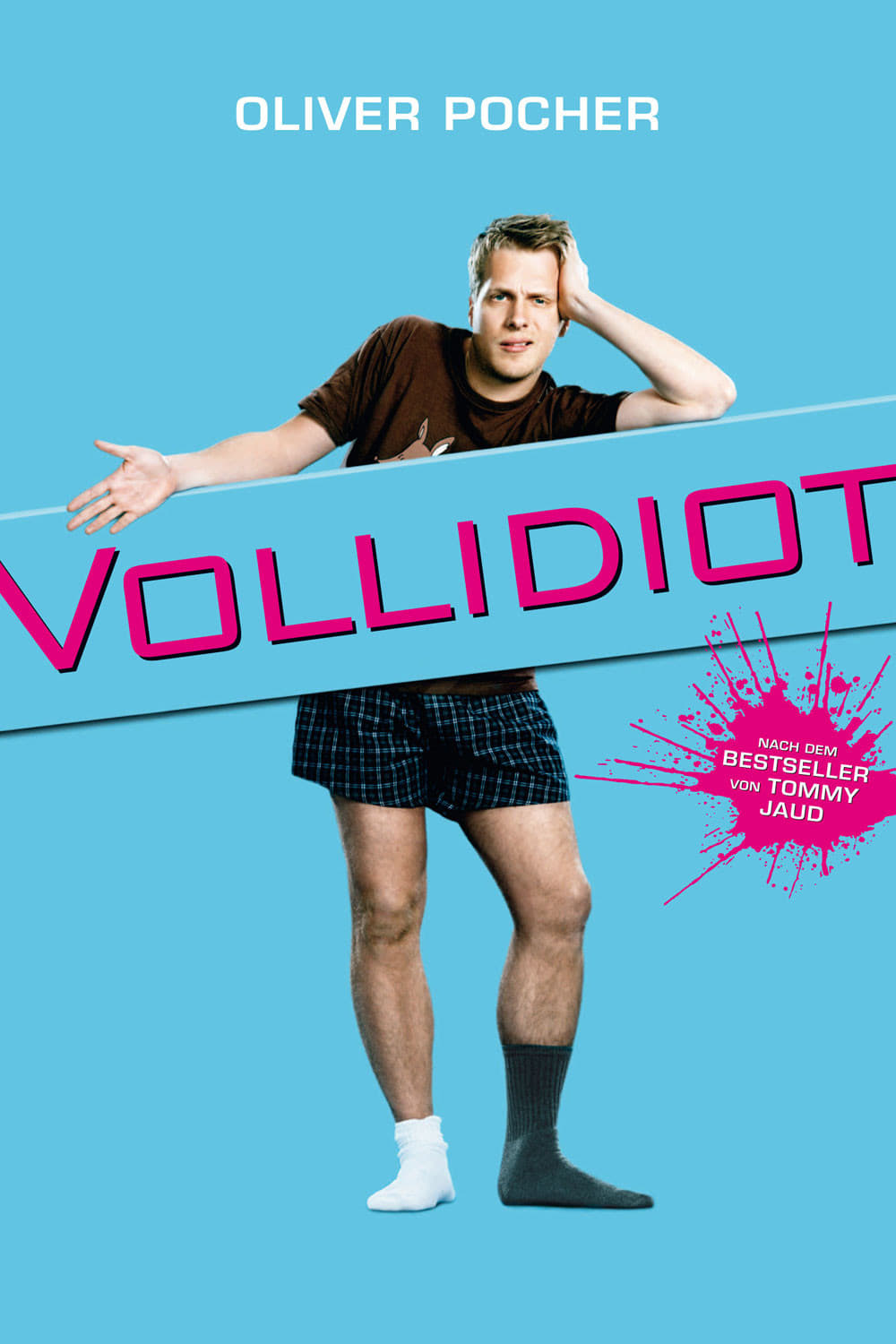 Plakat von "Vollidiot"