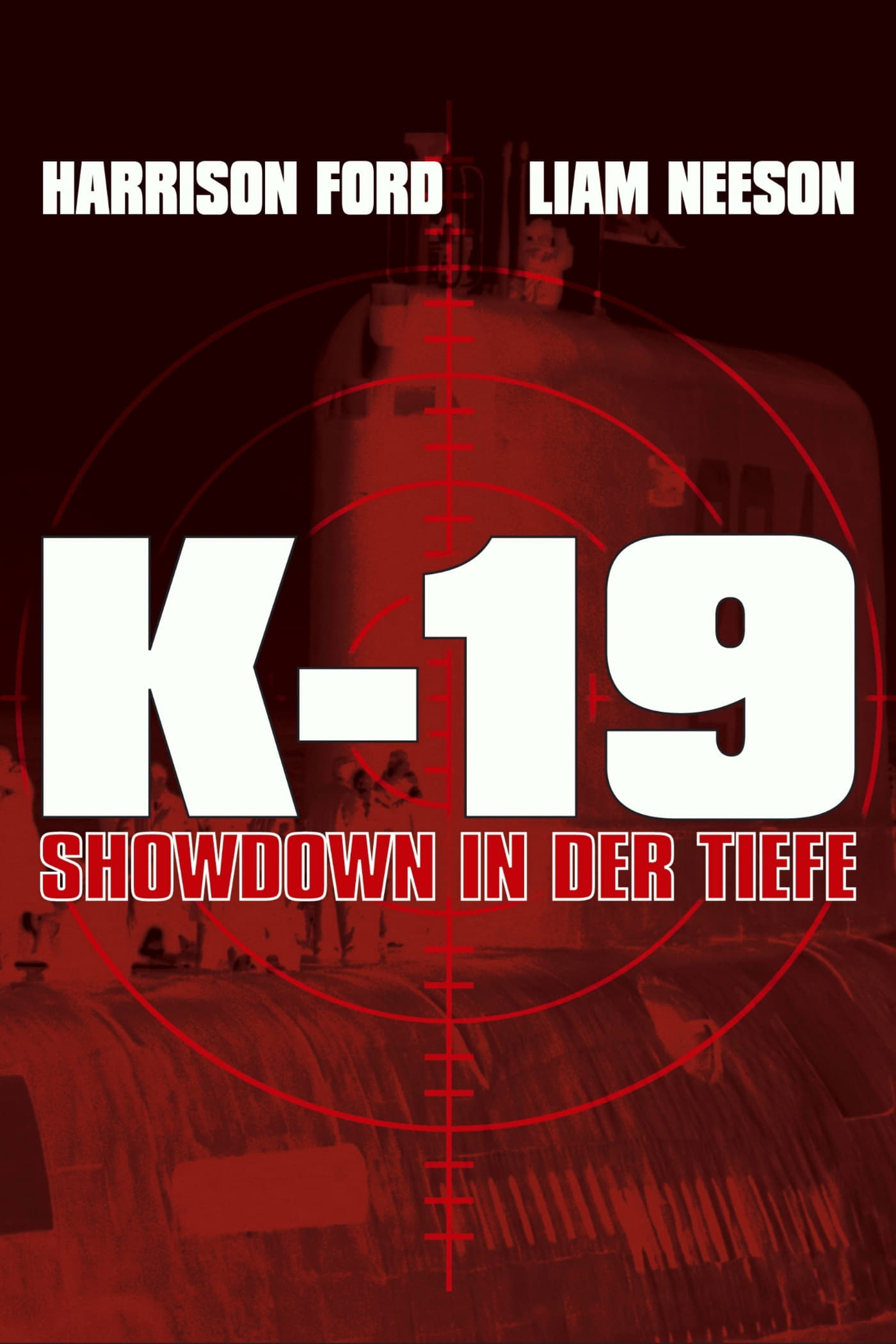 Plakat von "K-19 - Showdown in der Tiefe"