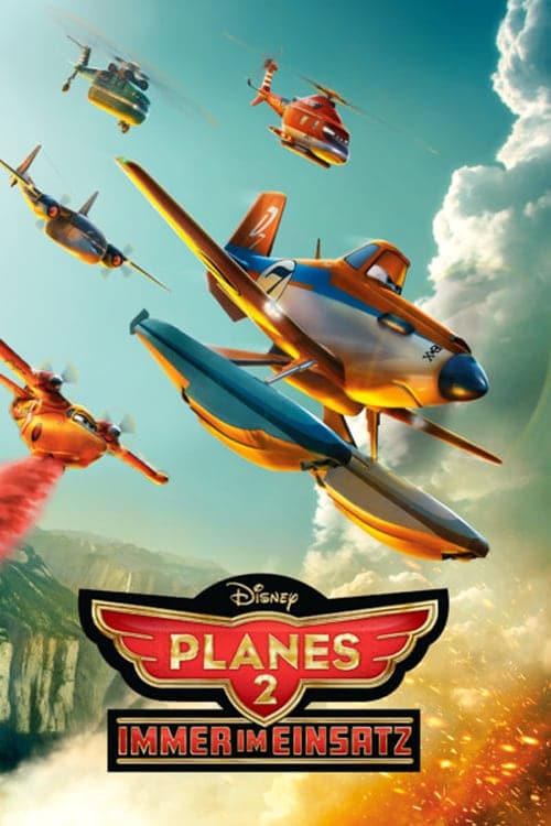 Plakat von "Planes 2 - Immer im Einsatz"