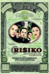 Plakat von "Ri$iko - Der schnellste Weg zum Reichtum"