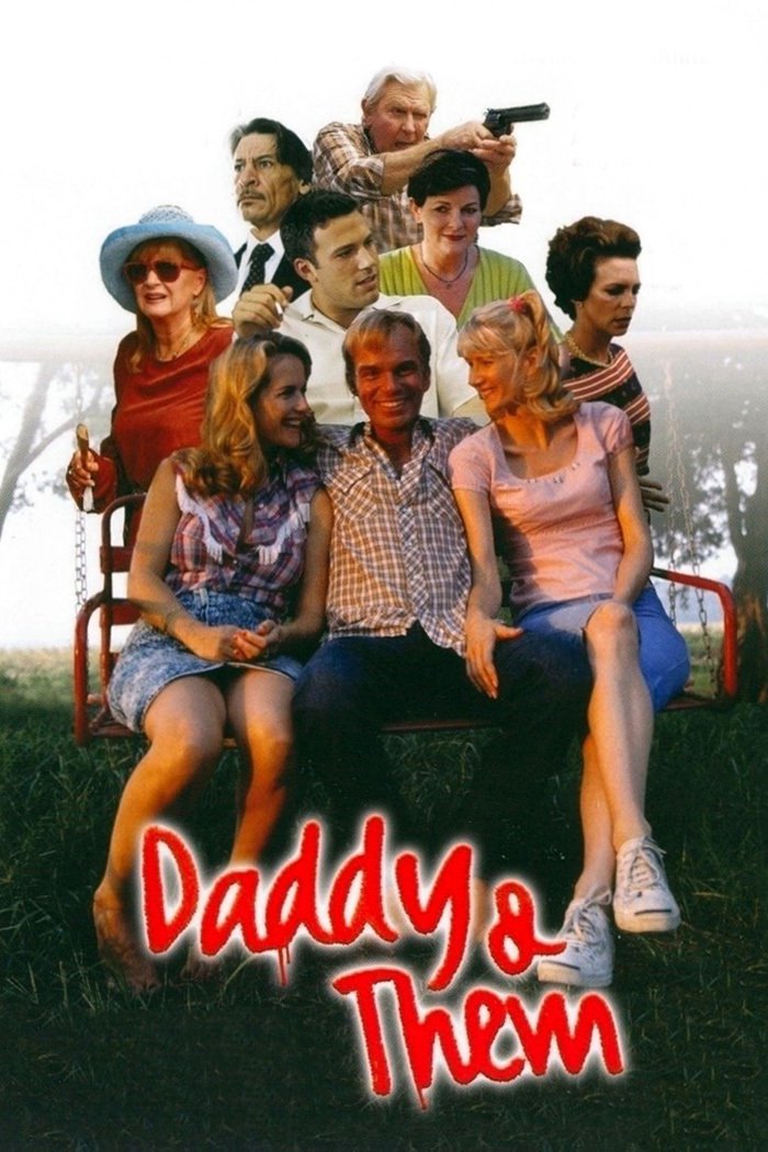 Plakat von "Daddy and Them - Durchgeknallt in Arkansas"