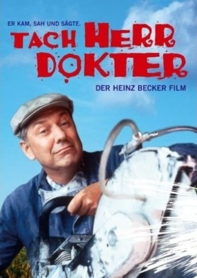 Plakat von "Tach, Herr Dokter! – Der Heinz-Becker-Film"