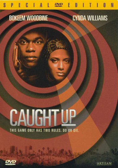 Plakat von "Caught Up"