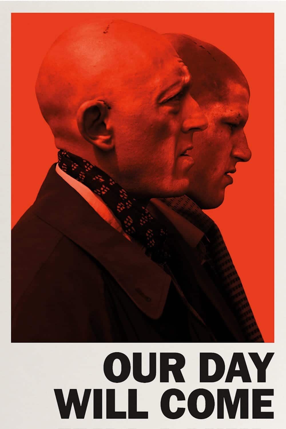 Plakat von "Our Day Will Come"