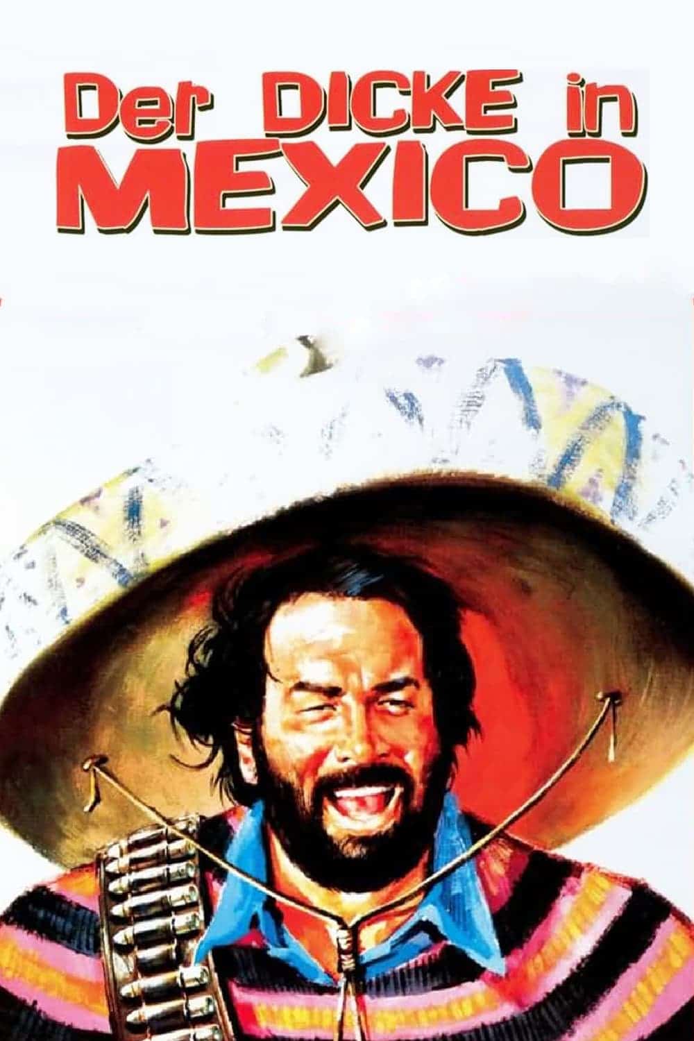 Plakat von "Der Dicke in Mexico"