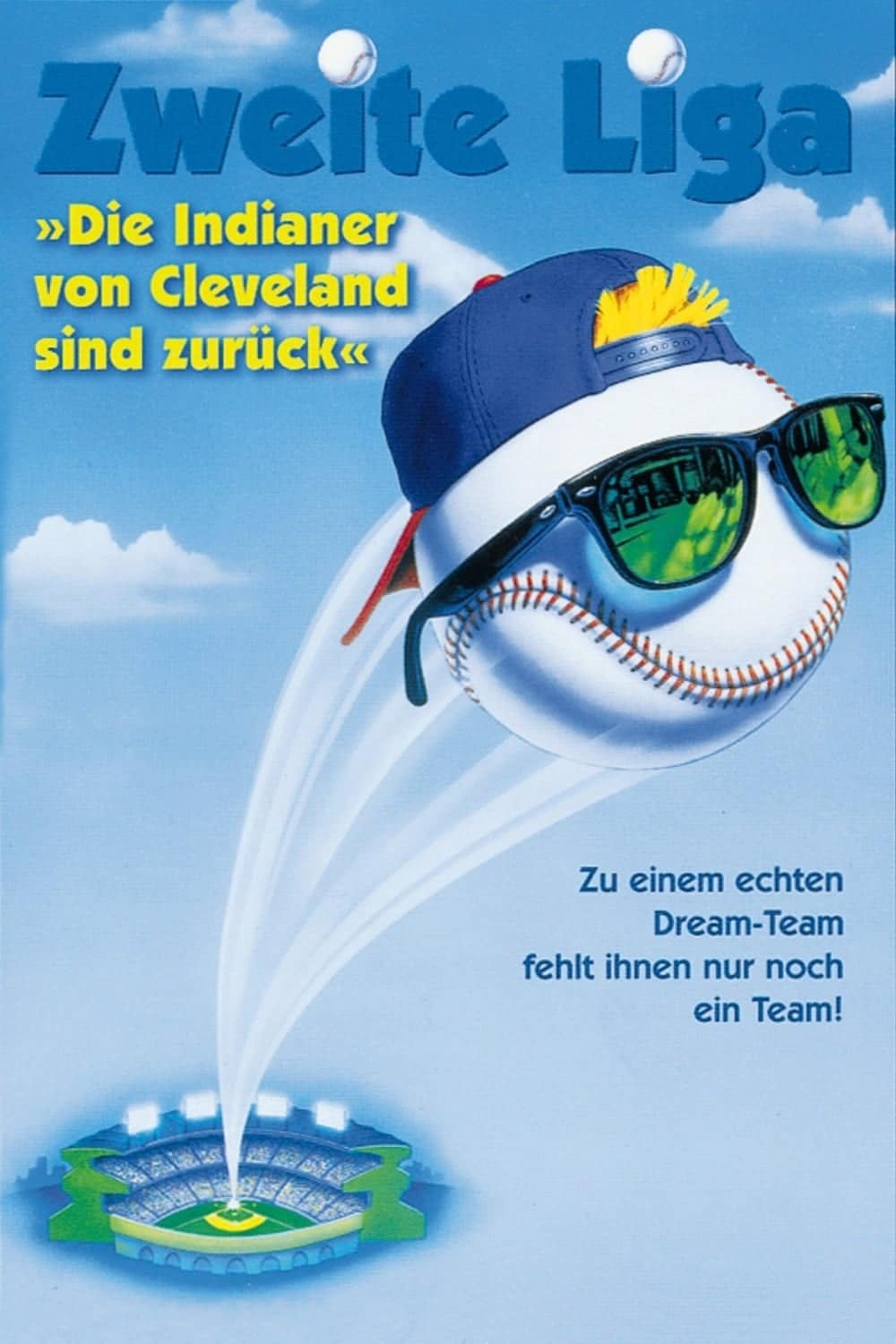 Plakat von "Zweite Liga - Die Indianer von Cleveland sind zurück"