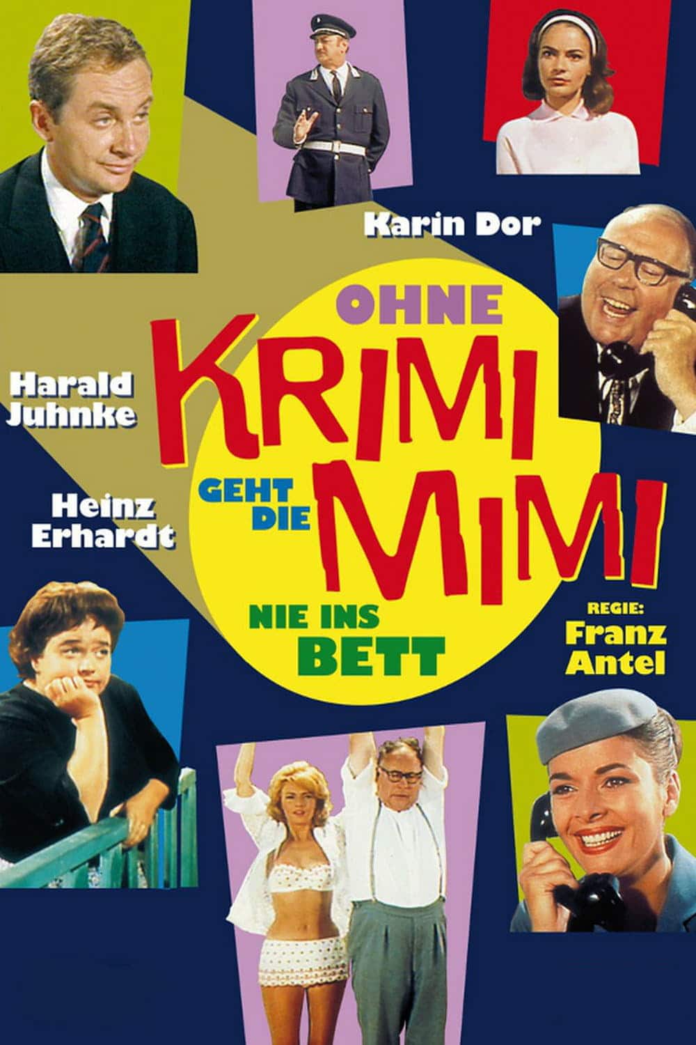 Plakat von "Ohne Krimi geht die Mimi nie ins Bett"
