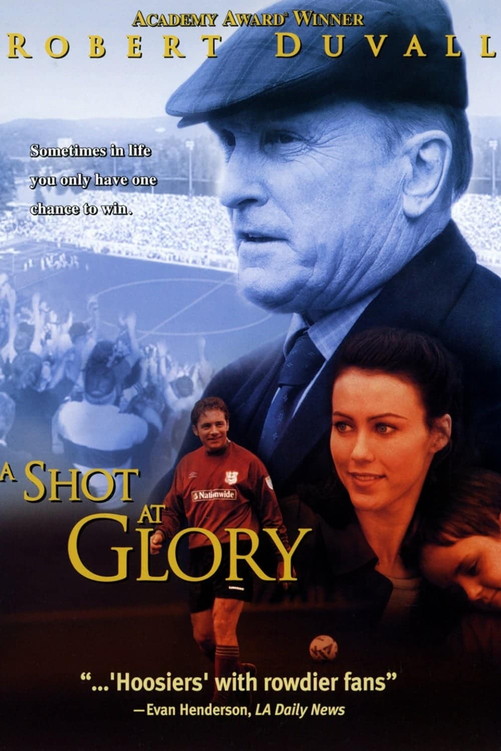 Plakat von "Shot at Glory - Das Spiel ihres Lebens"