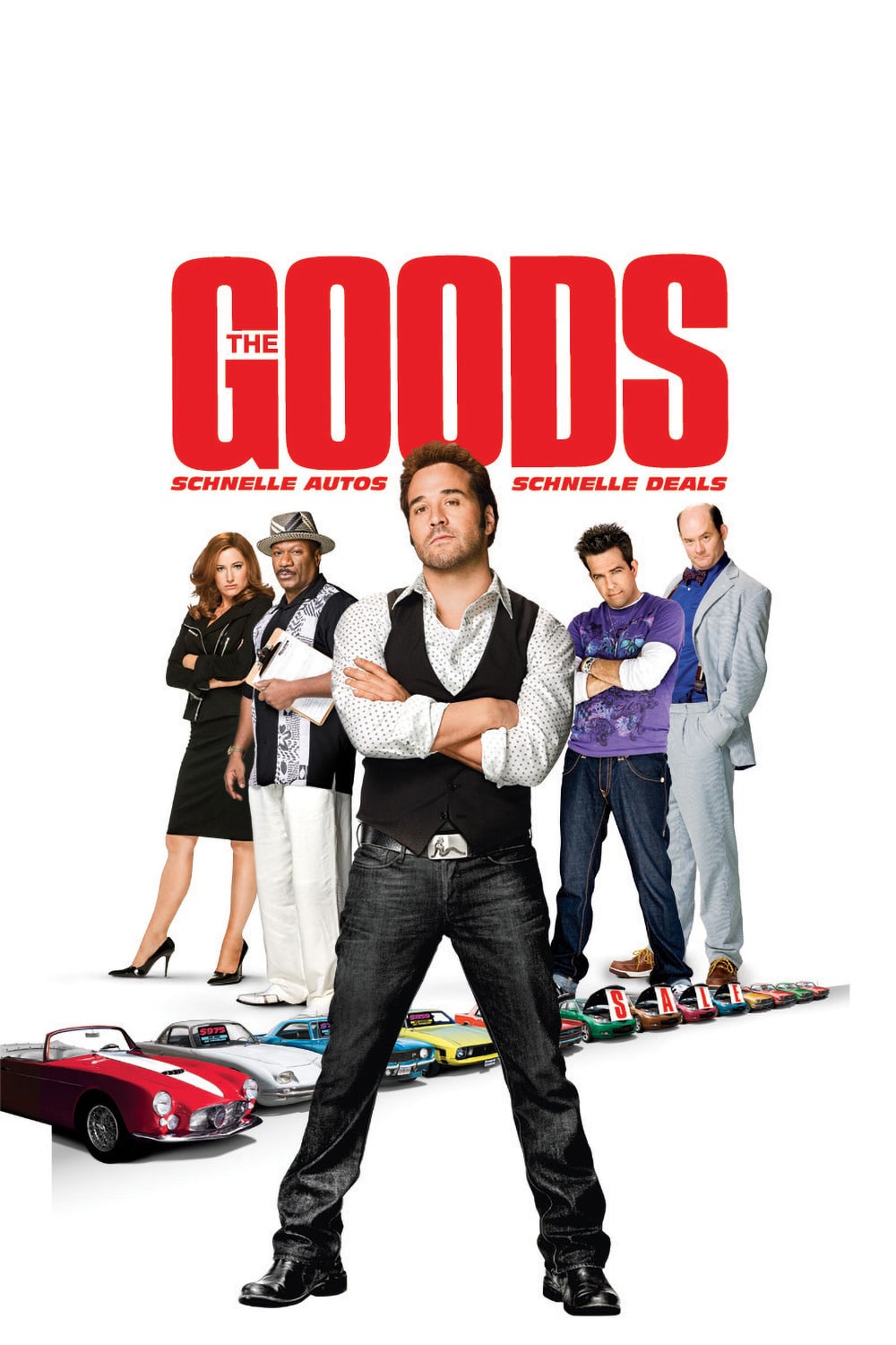 Plakat von "The Goods - Schnelle Autos, schnelle Deals"