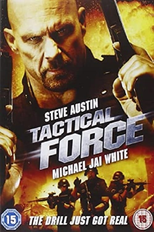 Plakat von "Tactical Force"
