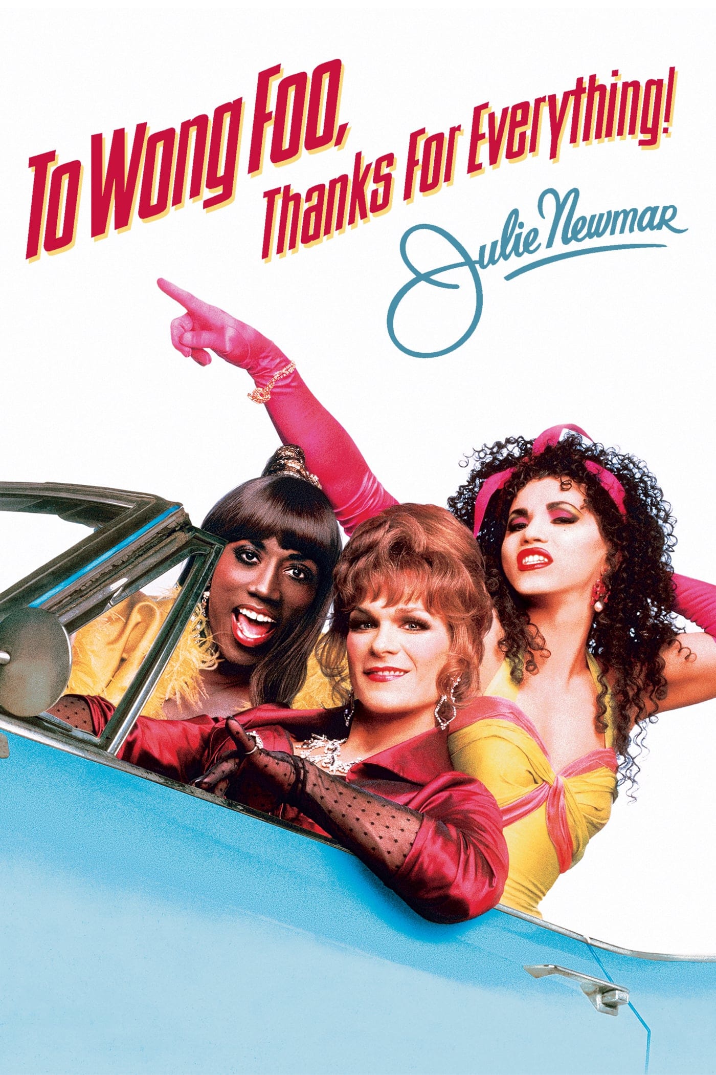 Plakat von "To Wong Foo, Thanks for Everything! Julie Newmar"