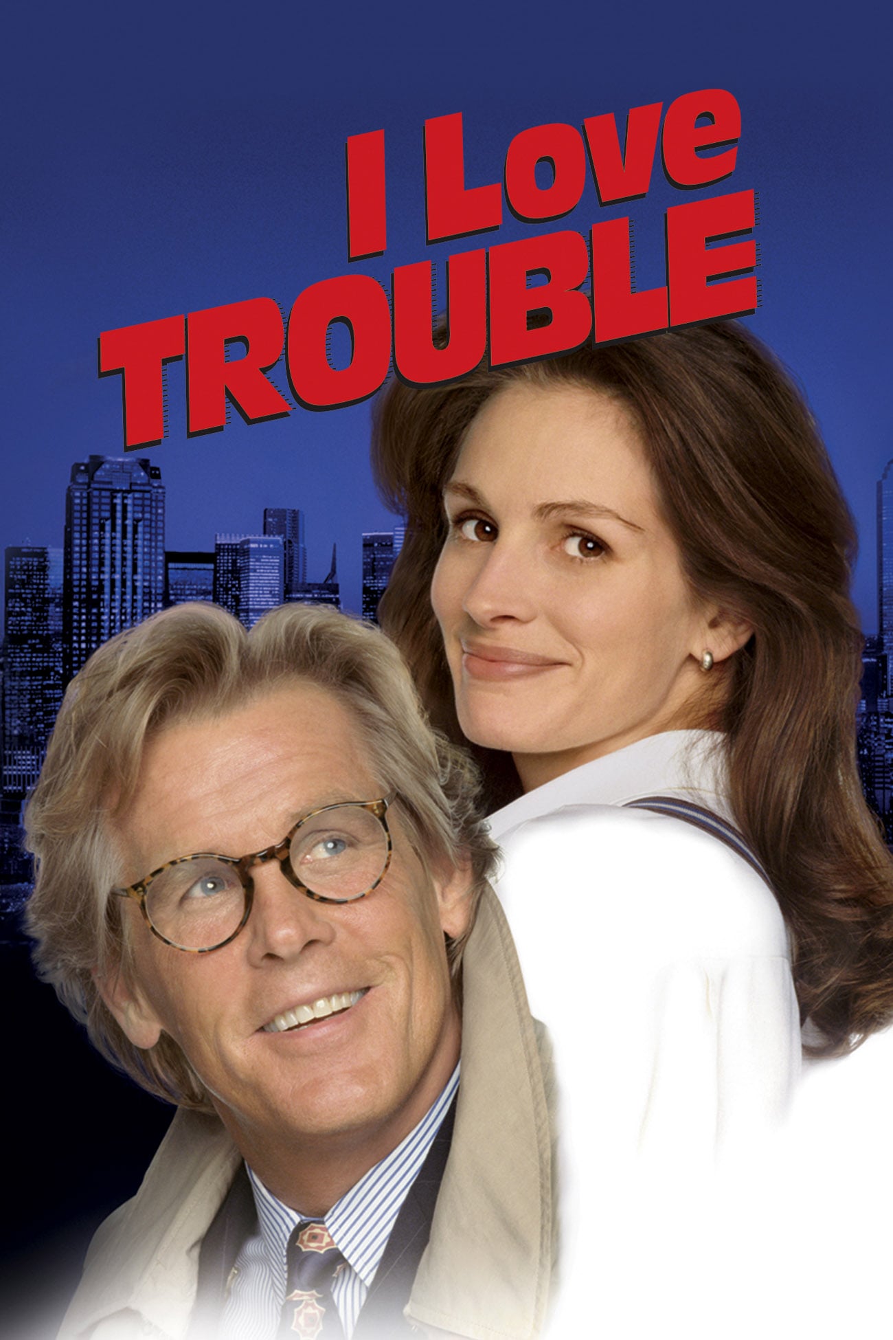 Plakat von "I Love Trouble - Nichts als Ärger"
