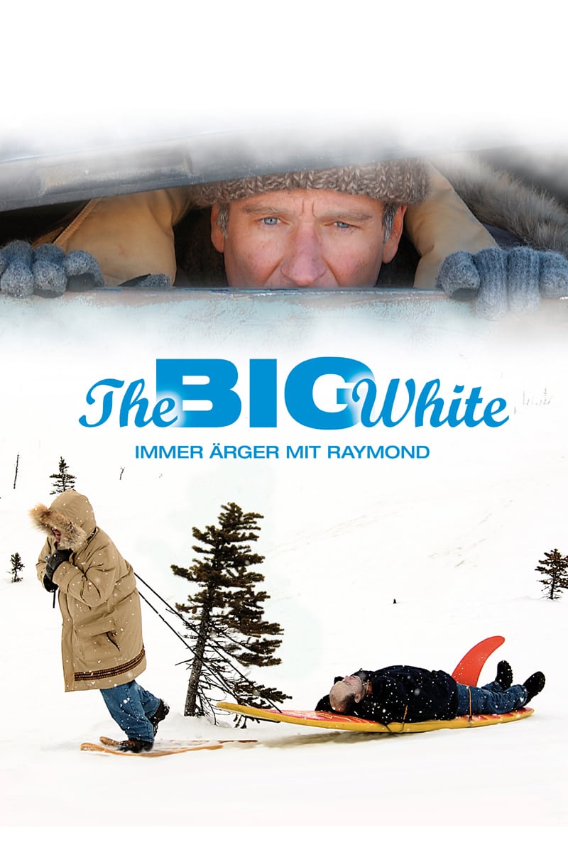 Plakat von "The Big White - Immer Ärger mit Raymond"