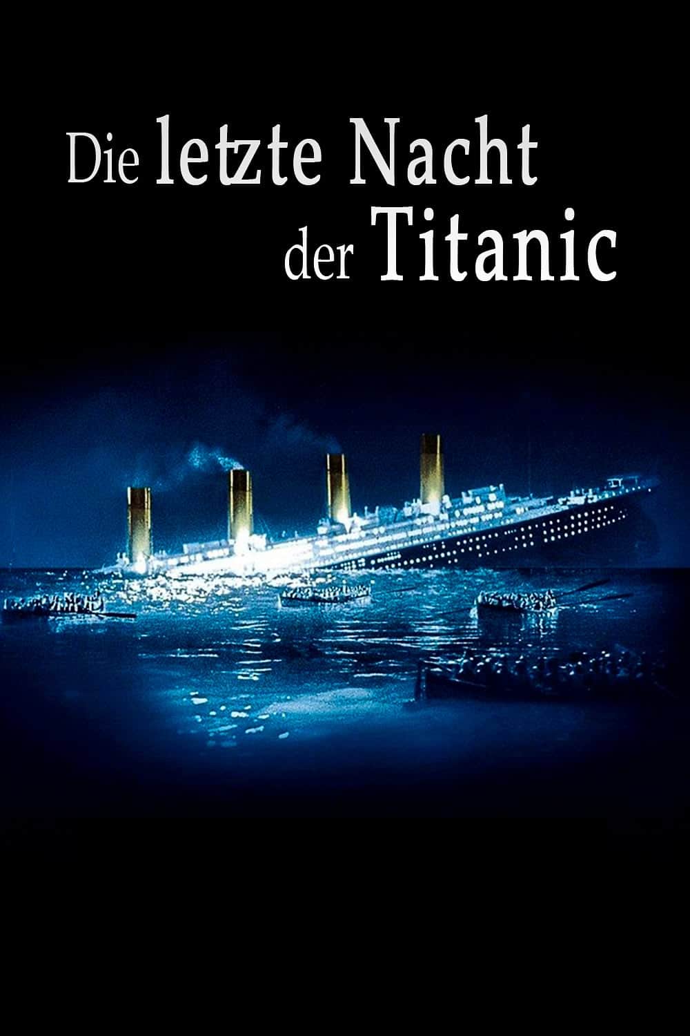 Plakat von "Die letzte Nacht der Titanic"