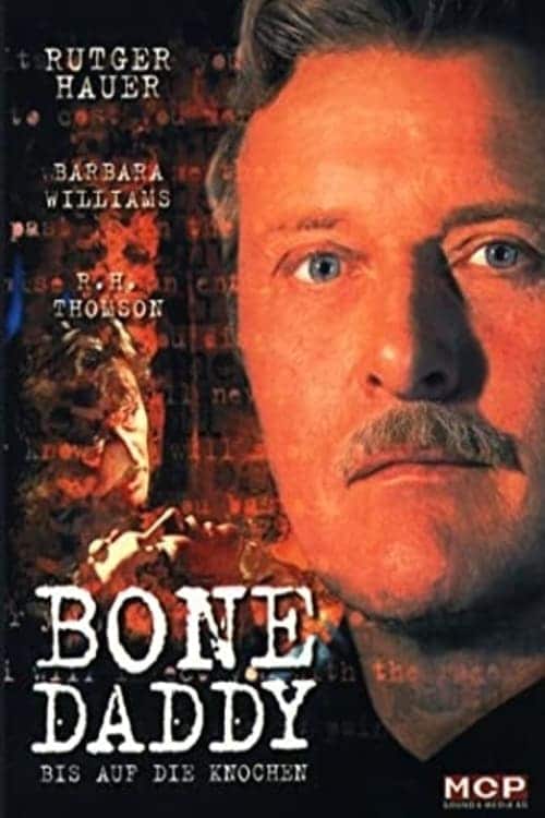 Plakat von "Bone Daddy - Bis auf die Knochen"