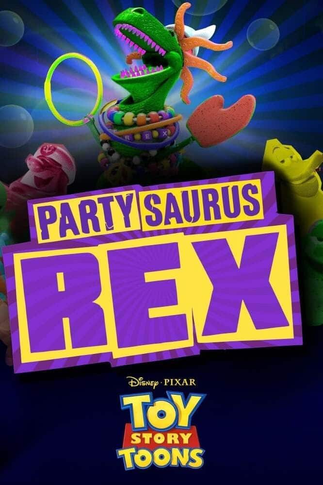 Plakat von "Toy Story Toons - Partysaurus Rex"