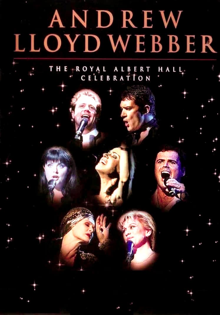 Plakat von "Andrew Lloyd Webber - Die Geburtstagsfeier in der Royal Albert Hall"