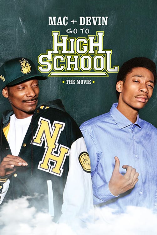 Plakat von "Mac & Devin Go to High School"